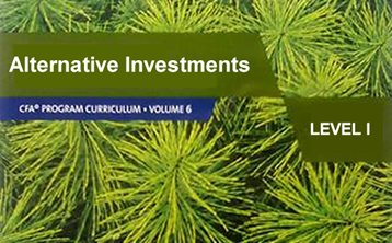 周教授CFA金融课程：Alternative Investments（2020 CFA一级）